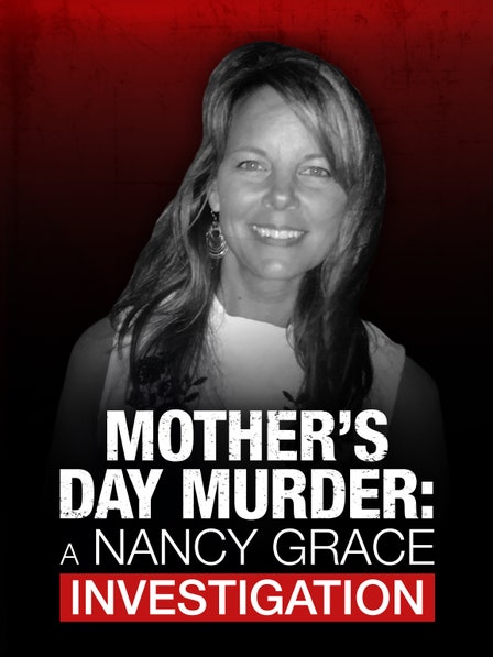 Mother's Day Murder: A Nancy Grace Investigation dcg-mark-poster