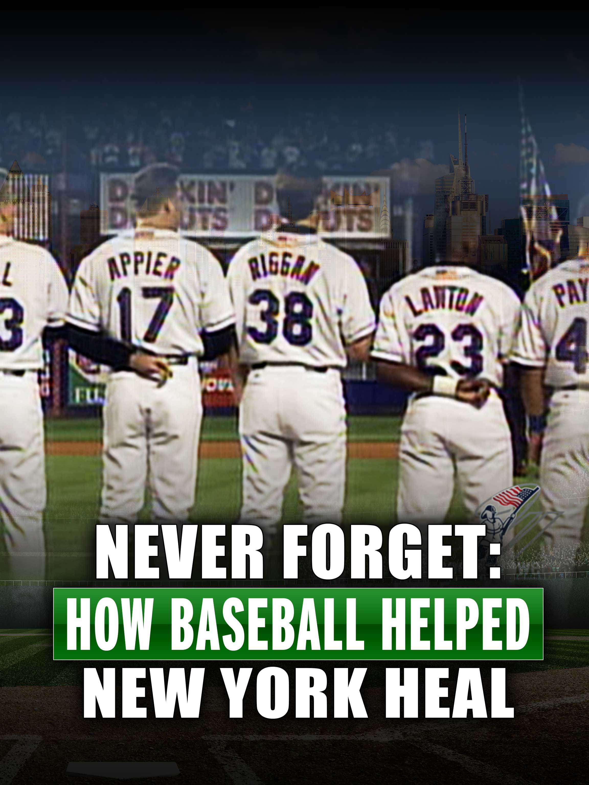 Never Forget: How Baseball Helped New York Heal dcg-mark-poster