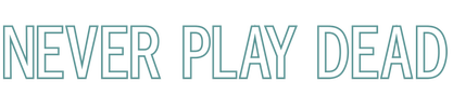 Never Play Dead: Director's Cut logo