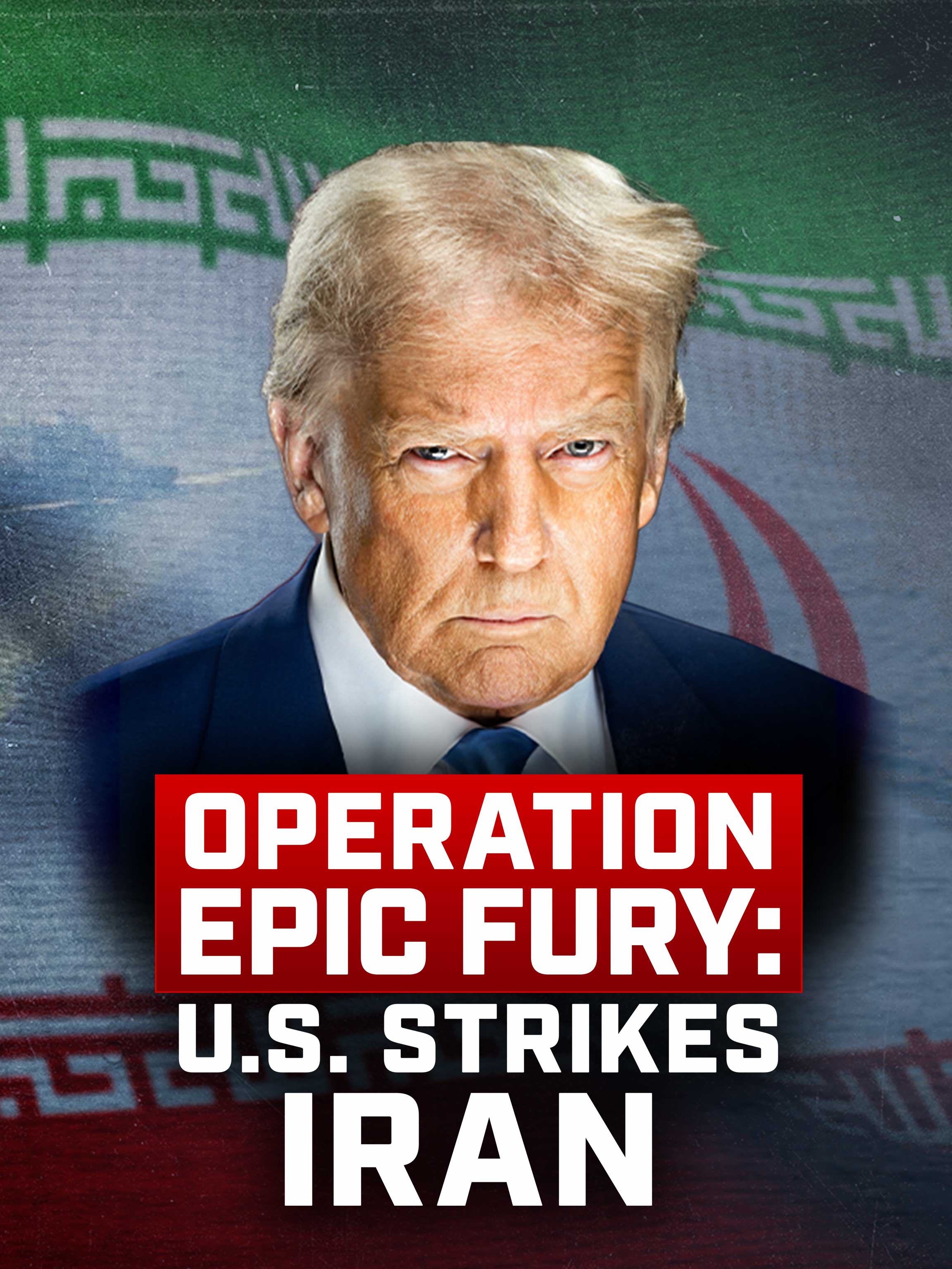 Operation Epic Fury: U.S. Strikes Iran dcg-mark-poster