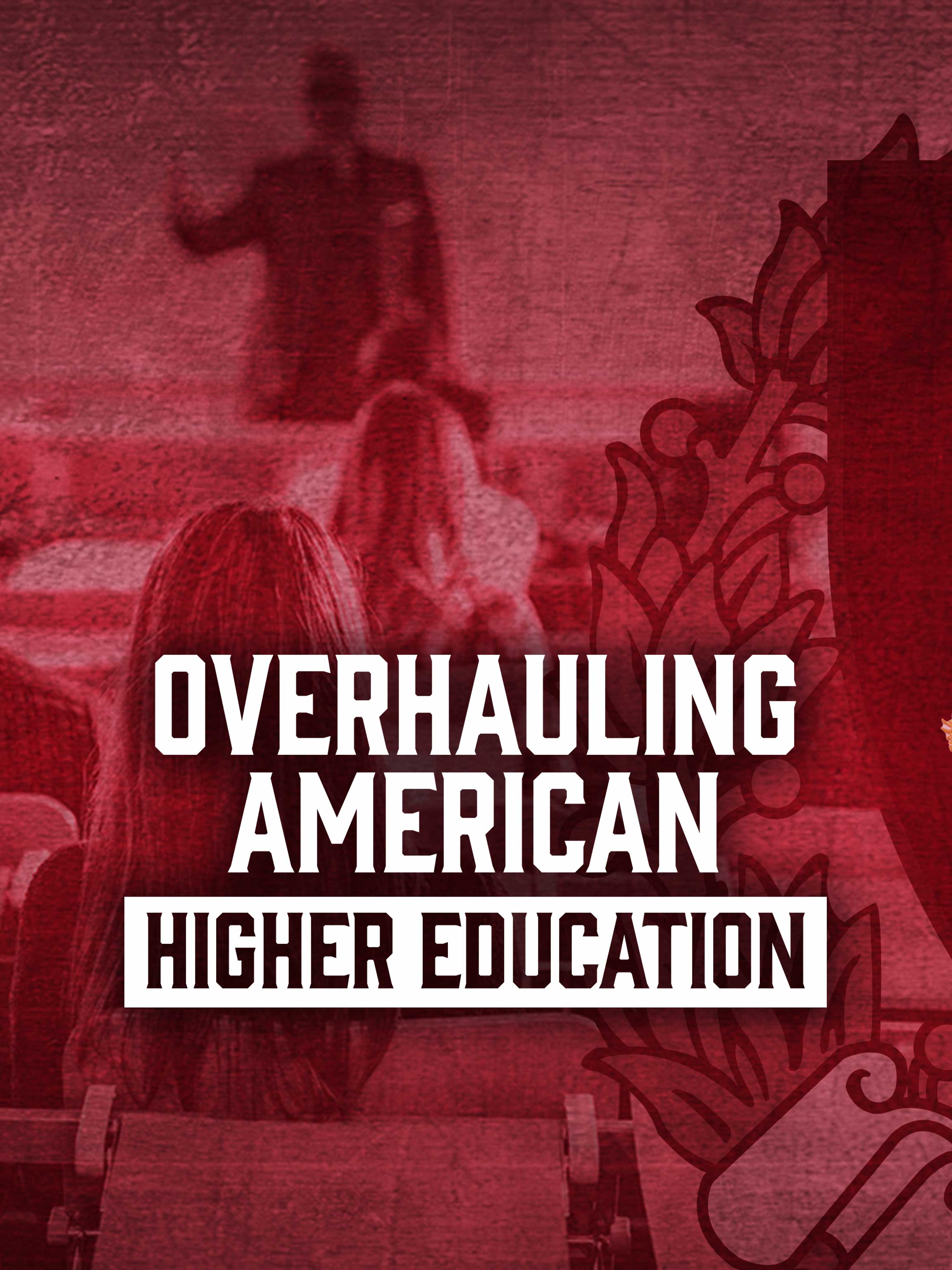 Overhauling American Higher Education dcg-mark-poster