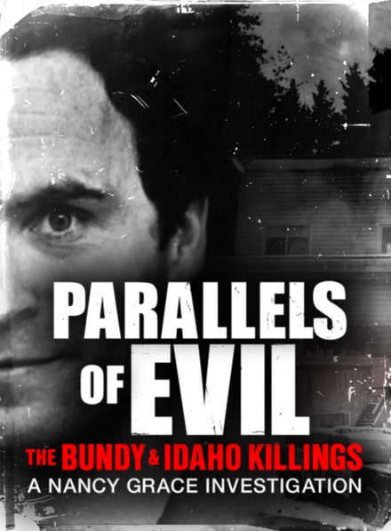 Parallels of Evil: The Bundy and Idaho Killings dcg-mark-poster