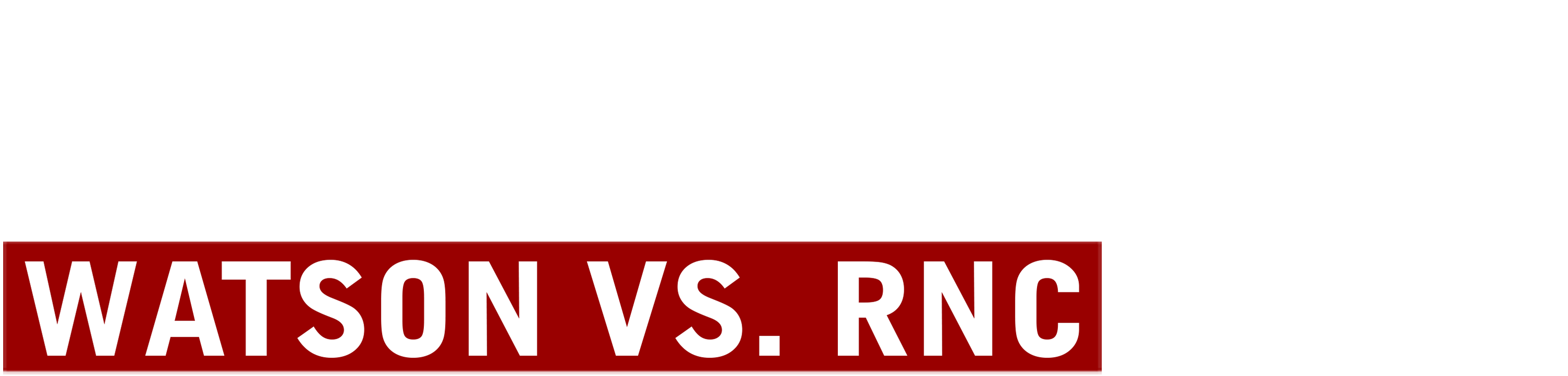 Preserving Election Integrity: Watson vs. RNC logo