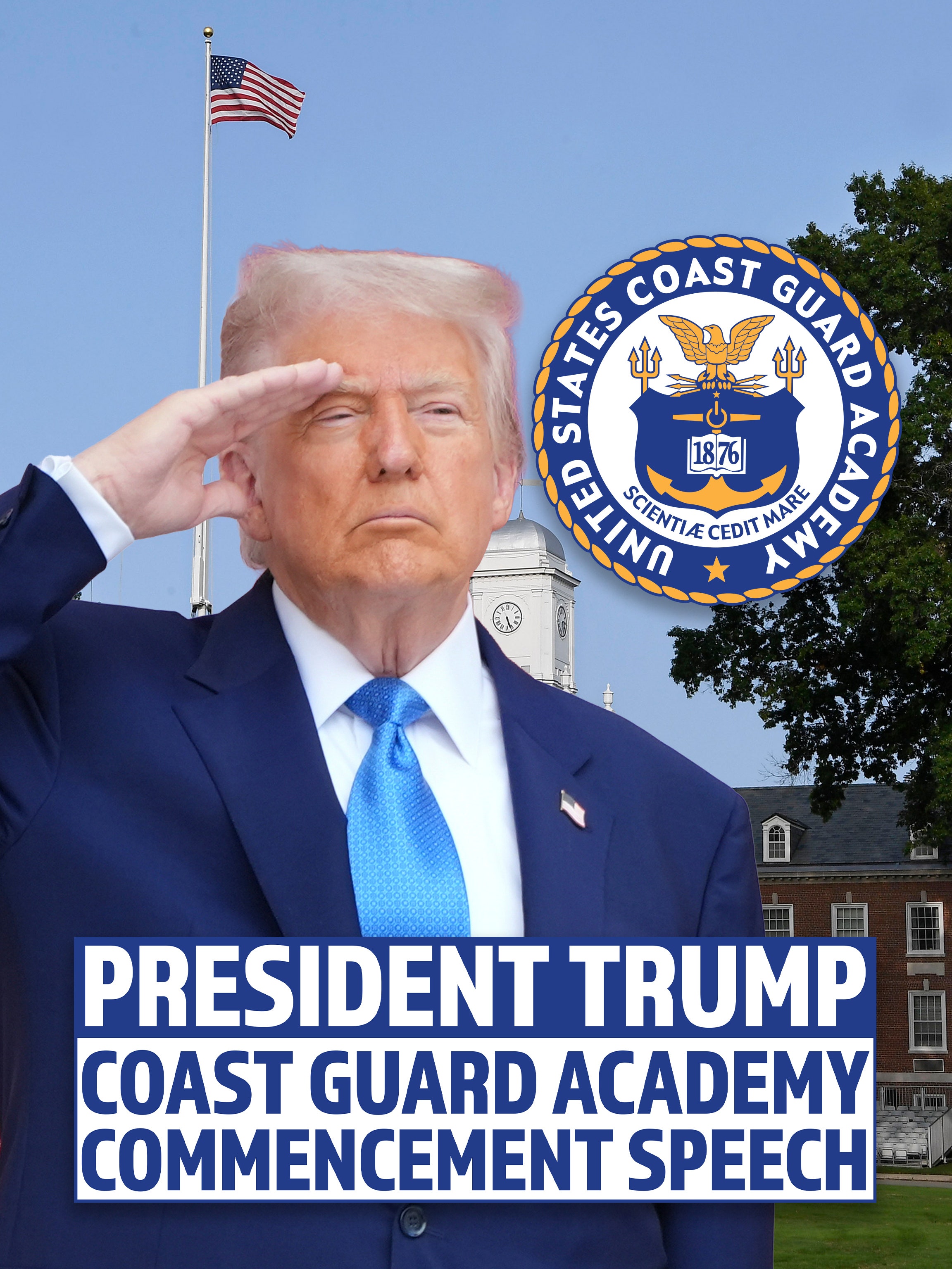 President Trump Coast Guard Academy Commencement dcg-mark-poster