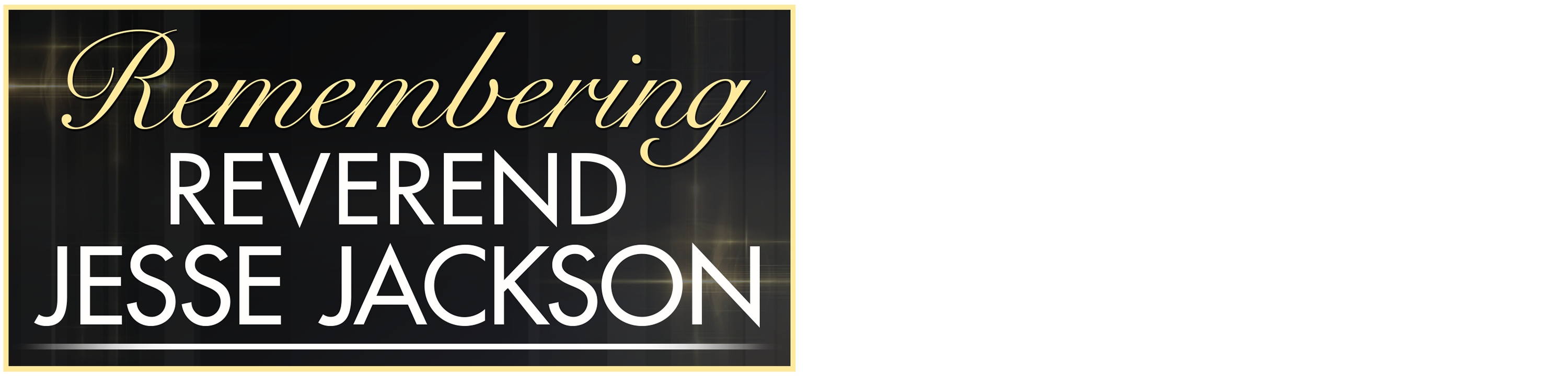 Remembering Jesse Jackson logo