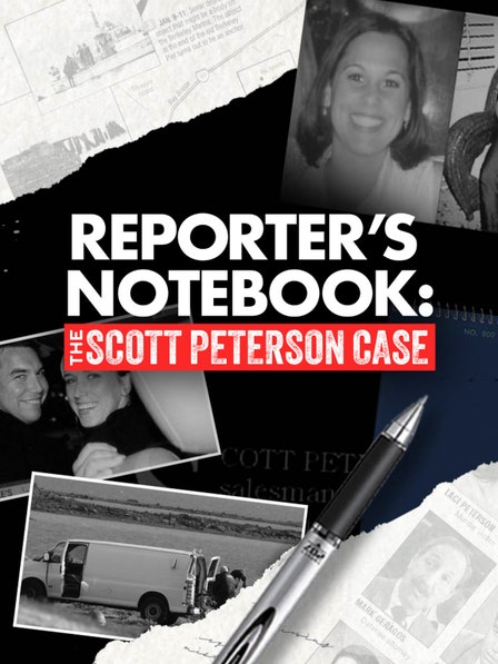 Reporter's Notebook: The Scott Peterson Case dcg-mark-poster