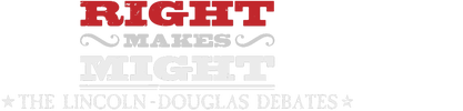 Right Makes Might: The Lincoln-Douglas Debates logo