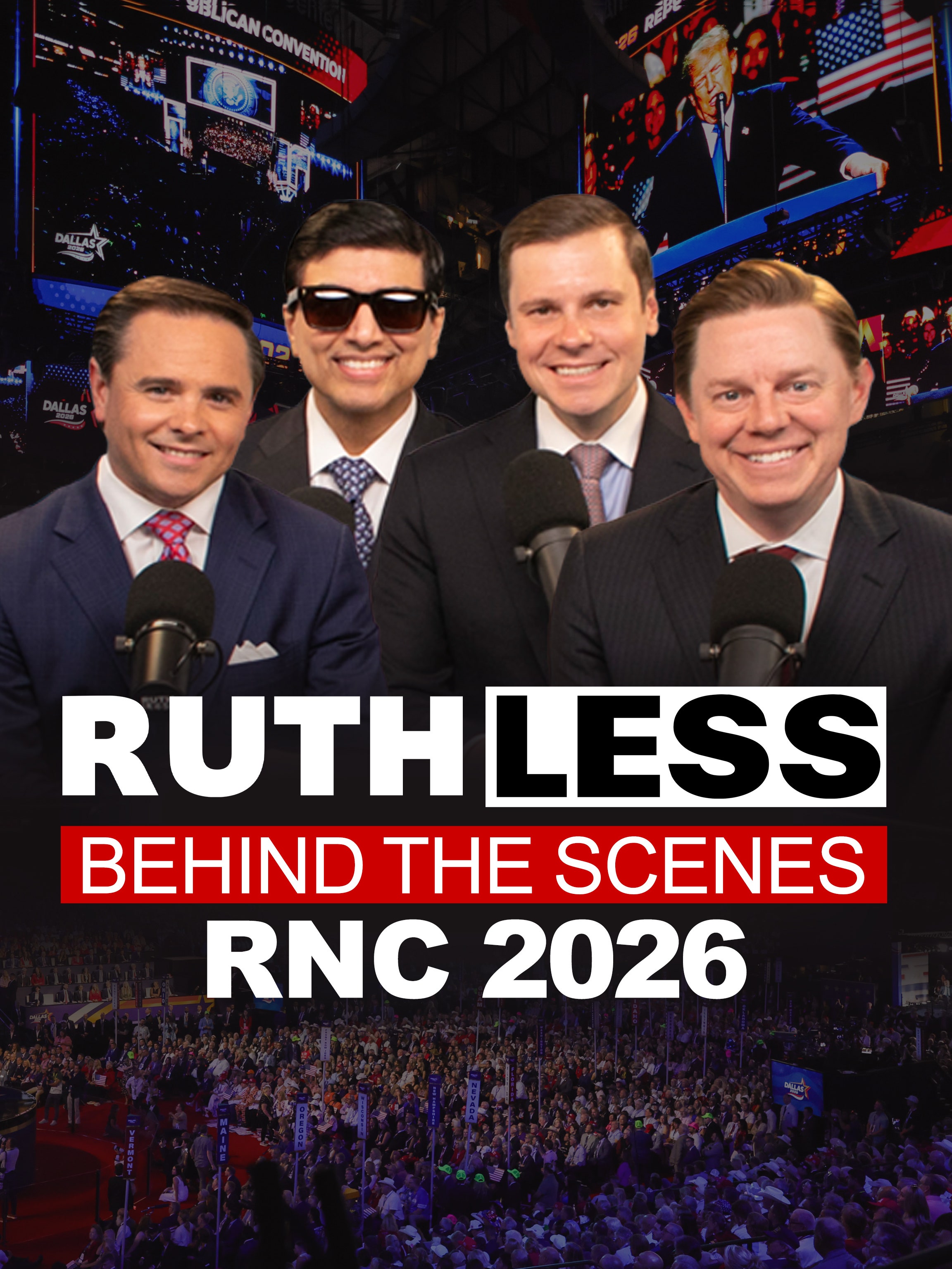 Ruthless: Behind the Scenes RNC 2026 dcg-mark-poster