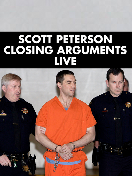 Scott Peterson Closing Arguments Live dcg-mark-poster