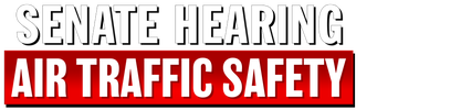 Senate Hearing: Air Traffic Safety logo