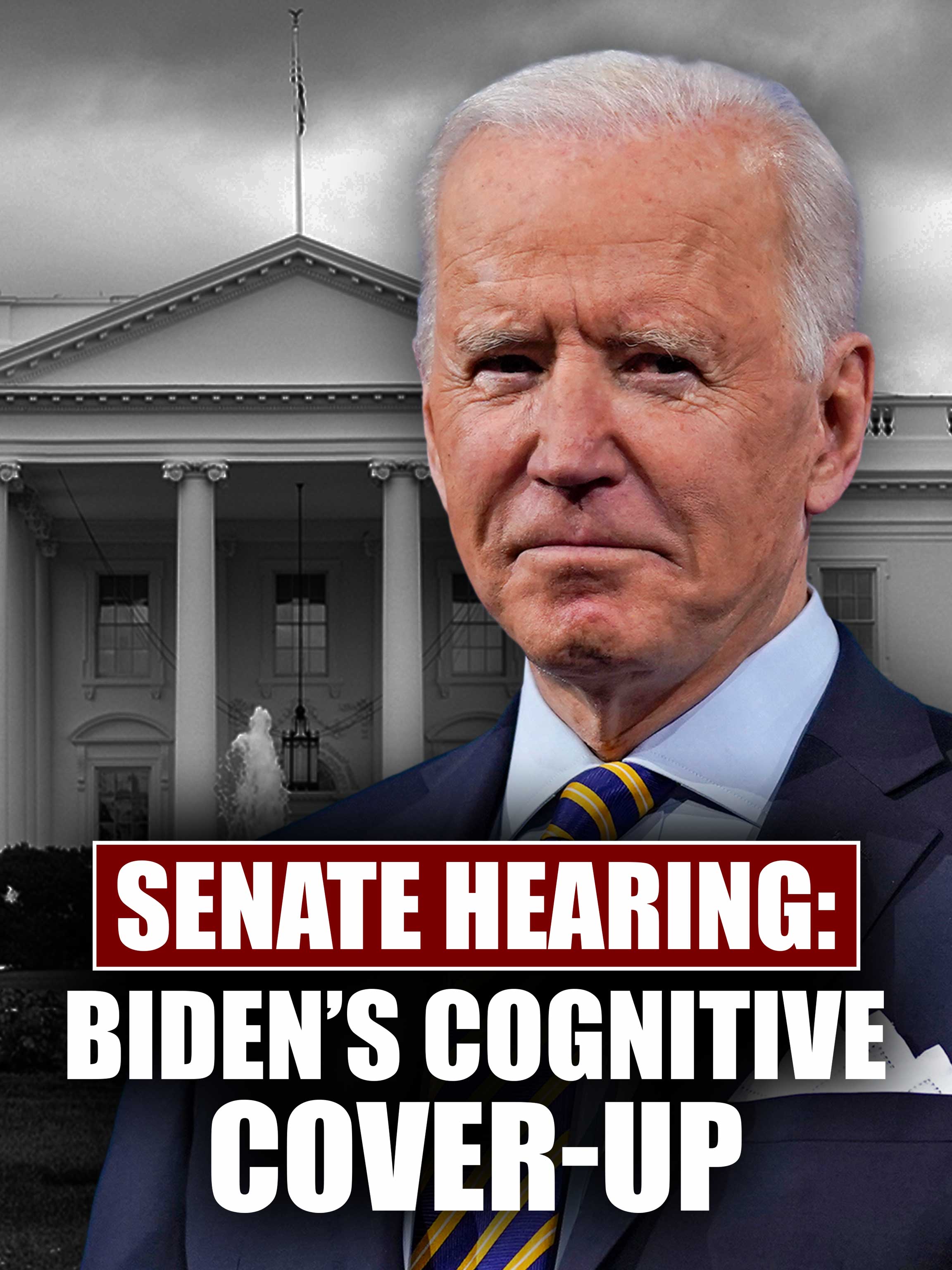 Senate Hearing: Biden's Cognitive Cover-Up dcg-mark-poster