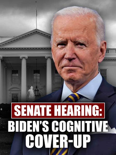 Senate Hearing: Biden's Cognitive Cover-Up dcg-mark-poster