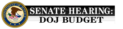 Senate Hearing: DOJ Budget logo