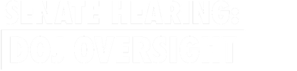 Senate Hearing: DOJ Oversight logo
