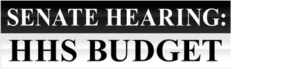 Senate Hearing: HHS Budget logo