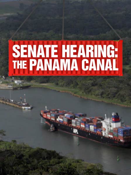 Senate Hearing: The Panama Canal dcg-mark-poster