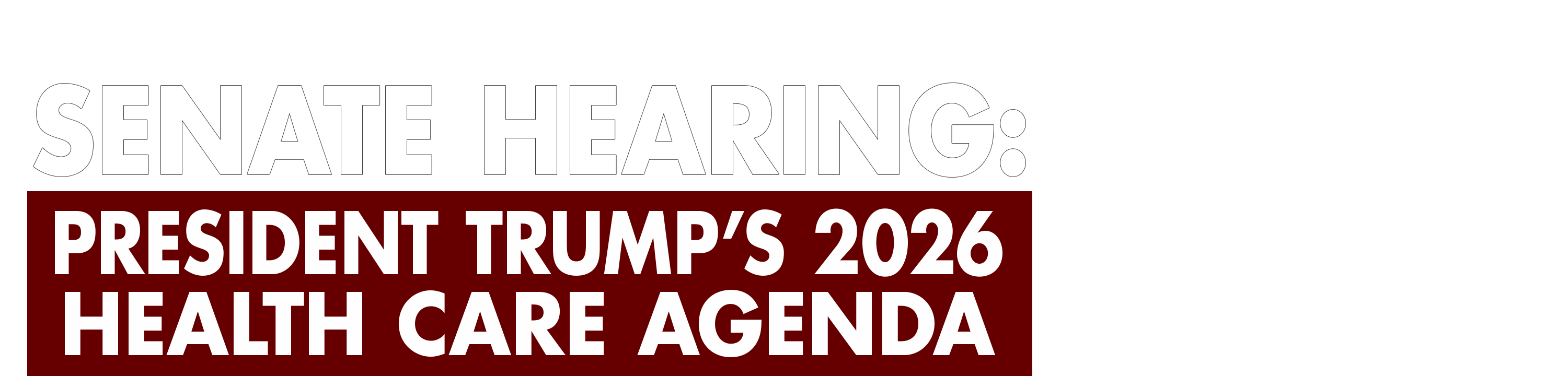 Senate Hearing: Trump's 2026 Health Care Agenda logo
