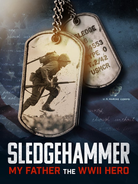 Sledgehammer: My Father The WWII Hero dcg-mark-poster