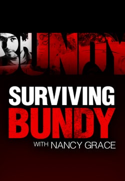 Surviving Bundy With Nancy Grace dcg-mark-poster