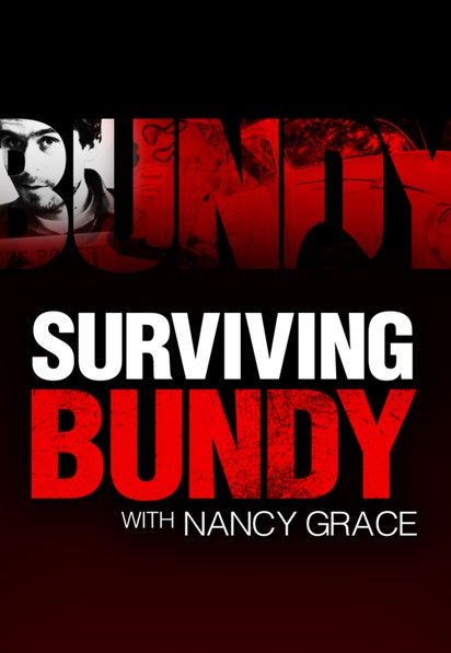 Surviving Bundy With Nancy Grace dcg-mark-poster