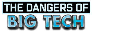 The Dangers of Big Tech logo