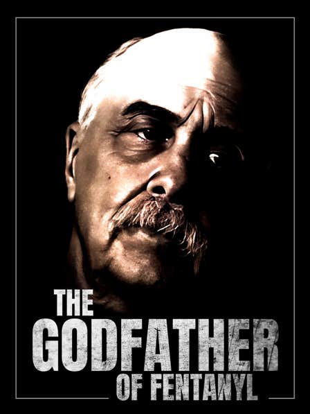The Godfather of Fentanyl dcg-mark-poster