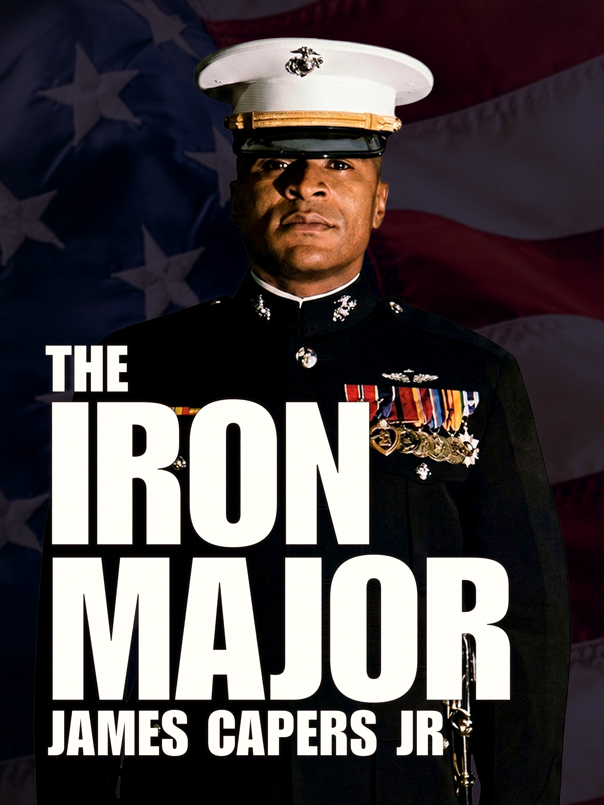 The Iron Major: James Capers Jr. dcg-mark-poster