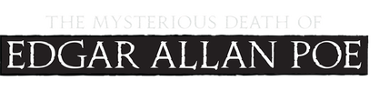 The Mysterious Death of Edgar Allan Poe logo