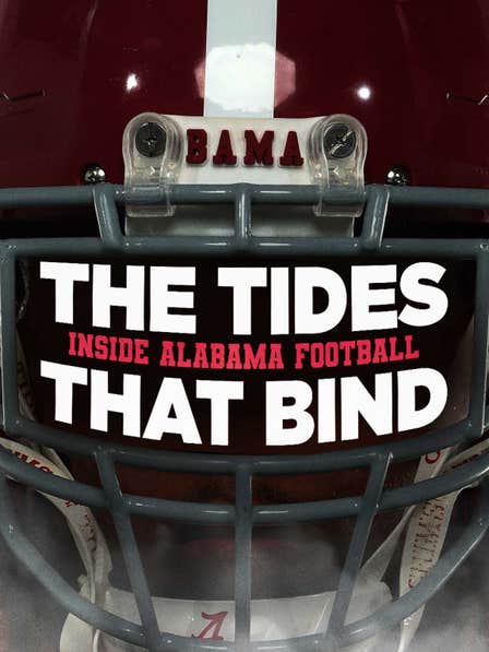 The Tides That Bind: Inside Alabama Football dcg-mark-poster