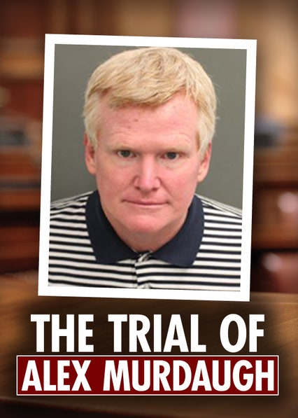 The Trial of Alex Murdaugh dcg-mark-poster