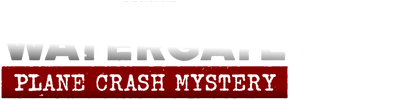 The Watergate Plane Crash Mystery logo