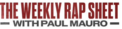 The Weekly Rap Sheet With Paul Mauro logo