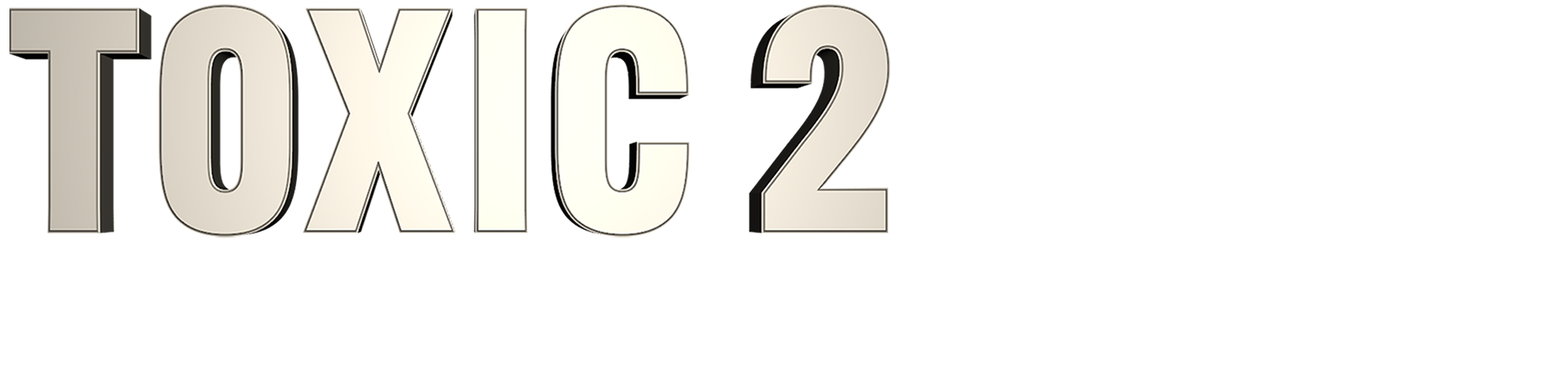 Toxic 2: A Generation On the Brink Toxic 2: A Generation On the Brink 2026-10-19