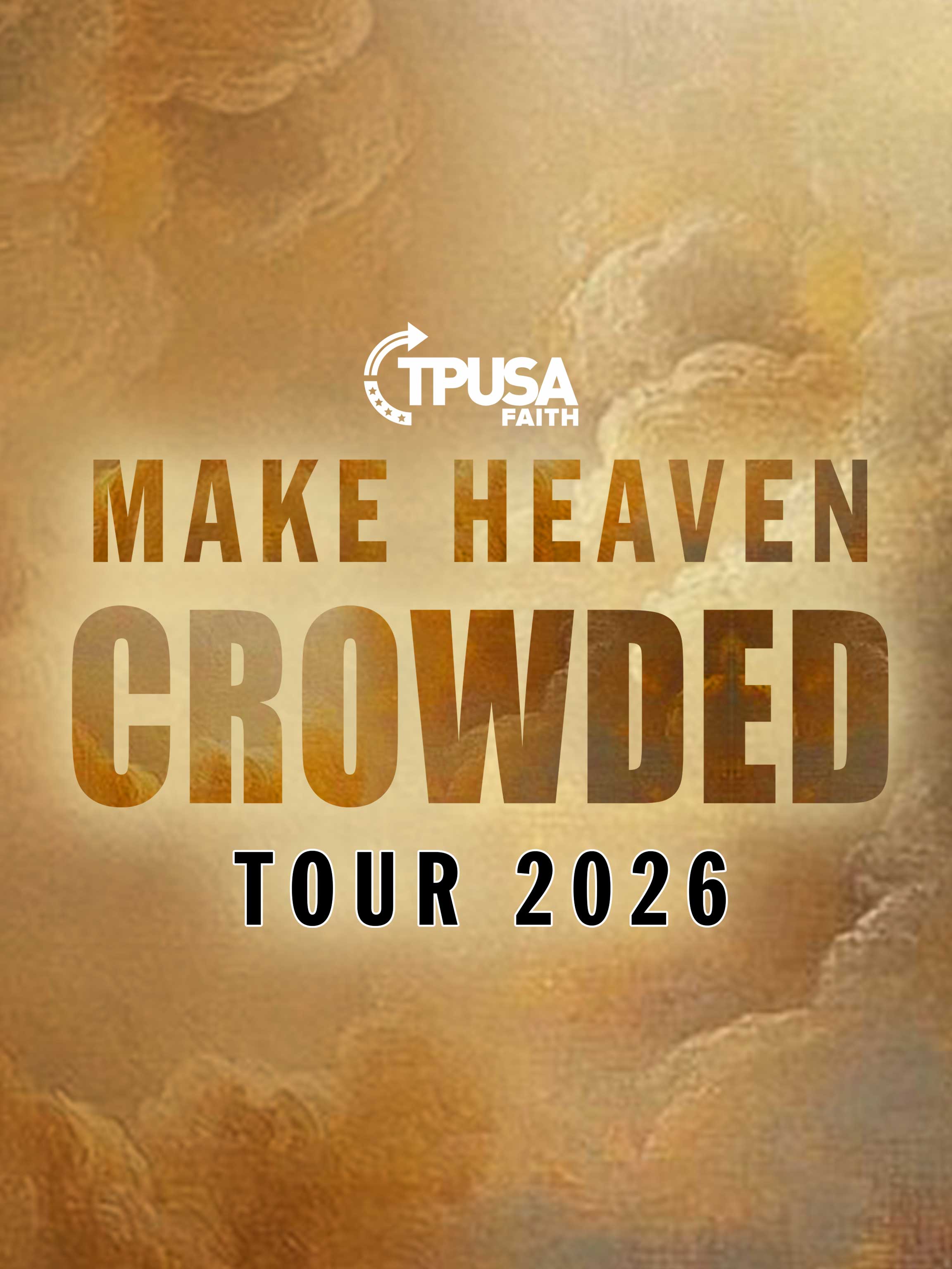 TPUSA Make Heaven Crowded Tour dcg-mark-poster