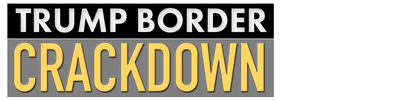 Trump Border Crackdown logo