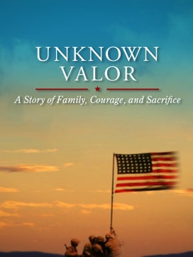 Unknown Valor: A Story of Family, Courage, and Sacrifice (Director's Cut) dcg-mark-poster
