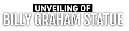 Unveiling of Billy Graham Statue logo