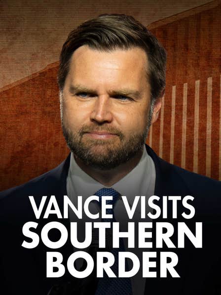 Vance Visits Southern Border dcg-mark-poster