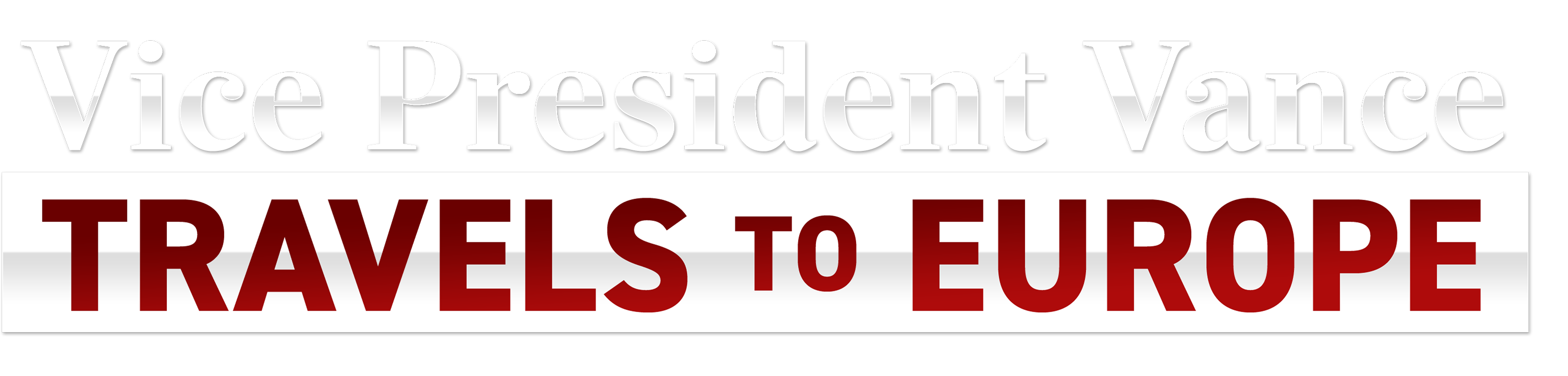 Vice President Vance Travels to Europe logo