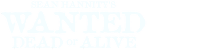 Wanted Dead or Alive With Sean Hannity logo