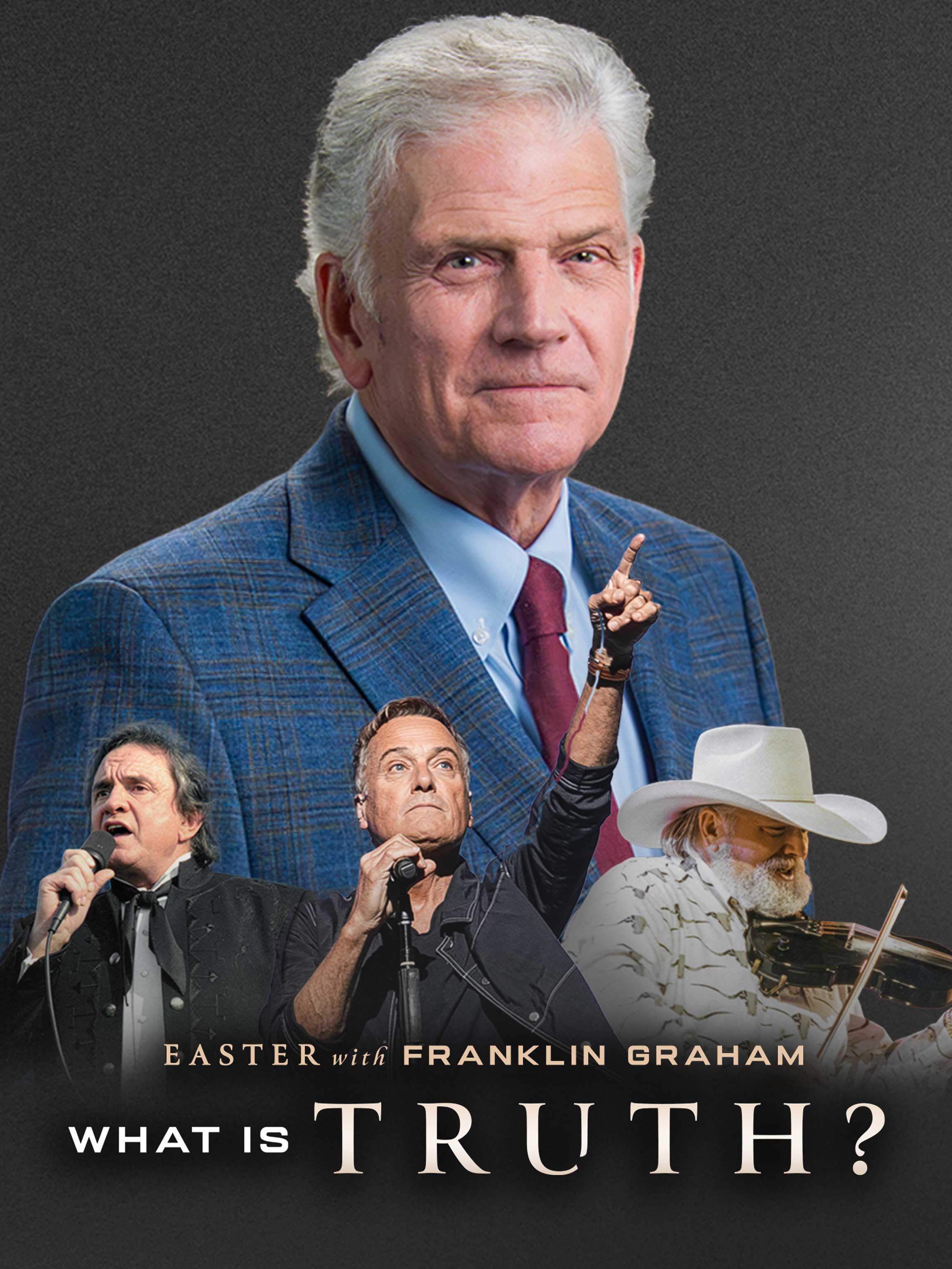 What Is Truth? Easter With Franklin Graham dcg-mark-poster