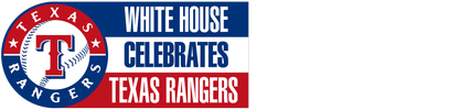 White House Celebrates Texas Rangers logo