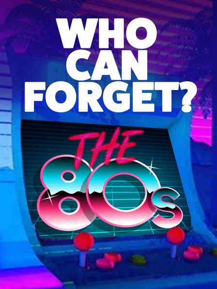 Who Can Forget? The '80s dcg-mark-poster