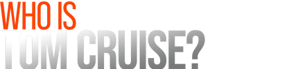 Who Is Tom Cruise? logo
