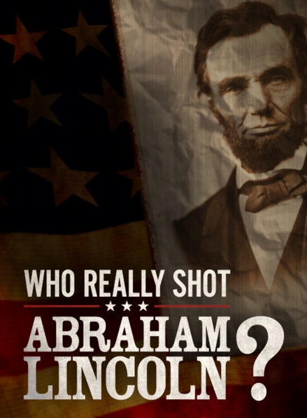 Who Really Shot Abe Lincoln? dcg-mark-poster