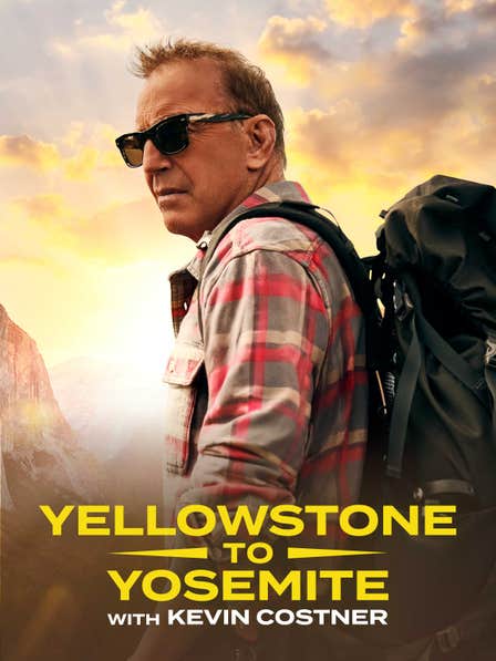 Yellowstone to Yosemite With Kevin Costner dcg-mark-poster